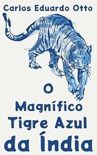 Livro O Magnífico Tigre Azul da Índia