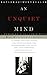 An Unquiet Mind: A Memoir of Moods and Madness - Book by Kay Redfield Jamison