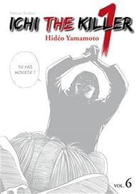 Ichi the killer, tome 6