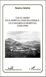 Vie et mort d'un hôpital psychiatrique