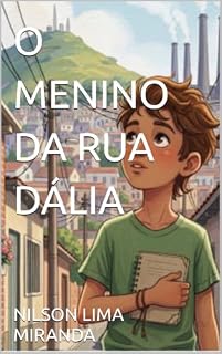 Livro O MENINO DA RUA DÁLIA