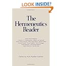 The Hermeneutics Reader: Texts of the German Tradition from the Enlightenment to the Present