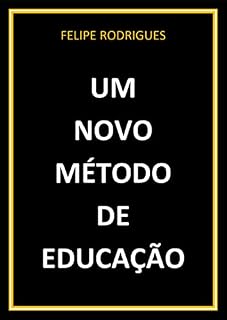 Livro UM NOVO MÉTODO DE EDUCAÇÃO