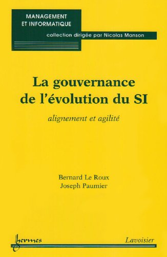 La  gouvernance de l'évolution du SI
