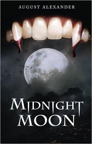 Midnight Moon August Alexander 9781621476832 Amazon Com Books amazon com