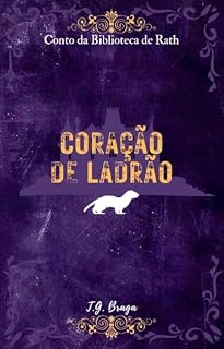 Livro Coração de Ladrão: Conto da Biblioteca de Rath (Contos da Biblioteca de Rath Livro 4)