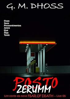 Livro Posto Zerumm (Fear of Death Livro 6)