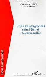 Les  liaisons dangereuses entre l'État et l'économie russes