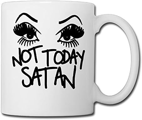 Not Today Satan Sassy Unique Funny Tea Coffee Mugs Cups