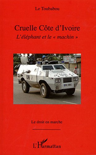 Cruelle Côte d'Ivoire