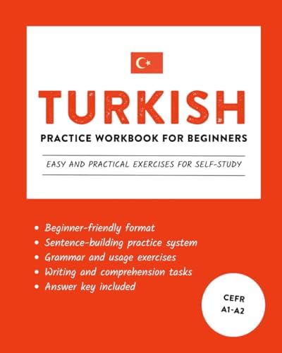 The Delights of Learning Turkish: Companion Workbook: Practice