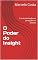 Livro O Poder do Insight: Transformar percepções em resultados