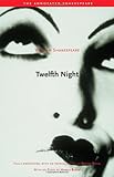 Twelfth Night: or, What You Will (The Annotated Shakespeare)