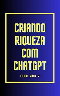 Livro Criando Riqueza com ChatGPT