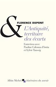 Livres Couvertures de L'Antiquité, territoire des écarts - Entretiens avec Pauline Colonna d'Istria et Sylvie Taussig