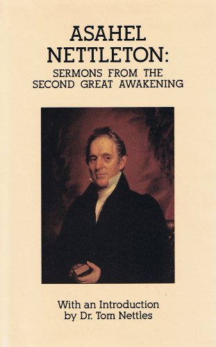 Asahel Nettleton: Sermons from the Second Great Awakening