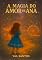 Livro A Magia do Amor de Ana