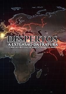 Livro Despertos: A Extensão da Fratura
