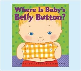 Pottery Barn Kids Where Is Baby S Belly Button Amazon Com Books