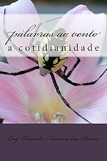Livro palavras ao vento vol 3: a cotidianidade (o vento e as palavras)