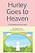 Hurley Goes to Heaven (A Tale of Two Pitties) by 