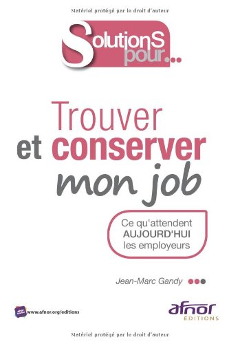 Trouver et conserver mon job