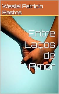 Livro Entre Laços de Amor