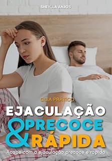Livro Ejaculação Precoce e Rápida: Guia Prático