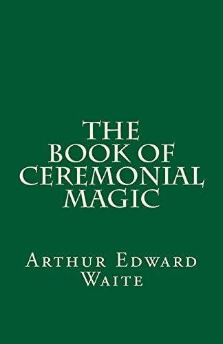 Book Of Ceremonial Magic (Illustrated)