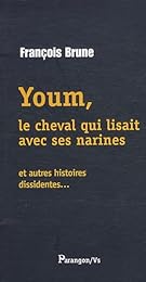 Youm, le cheval qui lisait avec ses narines