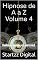Livro Hipnose de A a Z Volume 4: Conheça e decida se é para você