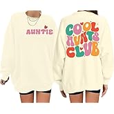 YHHR Aunt Crewneck Sweatshirt for Women Oversized Cool Aunt Club Shirt In My Auntie Era Graphic Pullover Gift