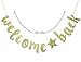 Welcome Back Banner Sign,Home, Schoolyard, Classroom Decorations(Gold)