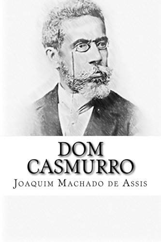 Dom Casmurro (Portuguese Edition)
