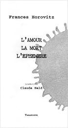 L' amour, la mort, l'éphémère