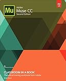 Adobe Muse CC Classroom in a Book (2nd Edition) Adobe Muse CC Classroom in a Book (2nd Edition)