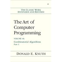 Art of Computer Programming, The: Combinatorial Algorithms, Volume 4A, Part 1