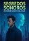 Livro SEGREDOS SONOROS: O poder oculto da IAs