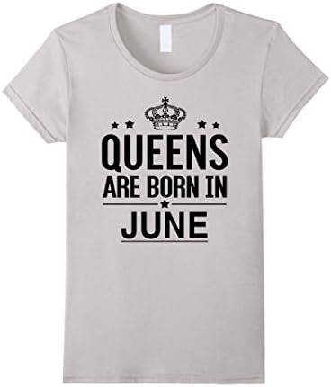 Women's Queens Are Born In June Women's White T-Shirt Small Silver