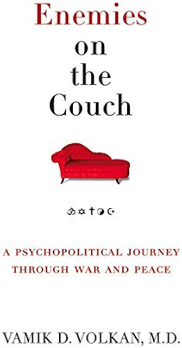 Download Enemies on the Couch: A Psychopolitical Journey Through War and Peace (English Edition) PDF
