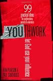 YOUthwork: Let God Use Your Influence by Don Pearson, Paul Santhouse