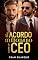Livro Um acordo milionário com o CEO: Spin-off de Um CEO para não se apaixonar