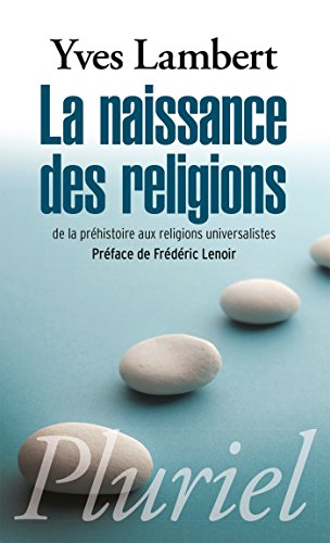 La  naissance des religions