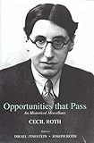 Opportunities that Pass: An Historical Miscellany by
