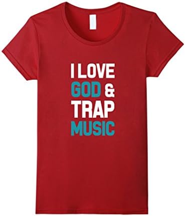 Womens I Love God &amp; Trap Music  Humor T shirt  XL Cranberry