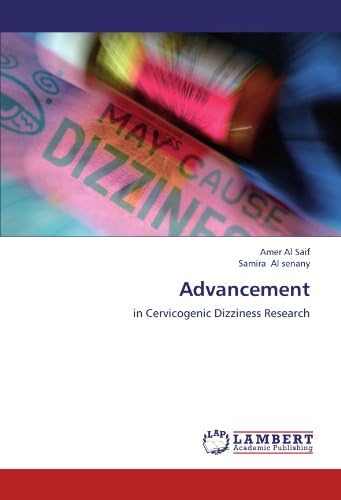 Advancement: in Cervicogenic Dizziness Research Paperback โ August 23, 2012