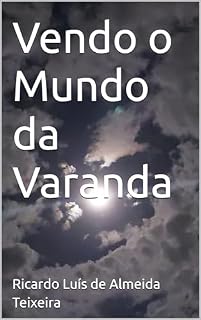 Livro Vendo o Mundo da Varanda