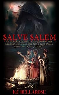 Livro Salve Salem (Lugares amaldiçoados e amores loucos Livro 1)