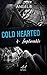 Cold Hearted: Implacable (French Edition) by Angel .B, Angelesse Angie Editions