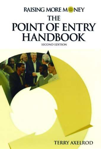 Raising More Money: The Point of Entry Handbook- Second edition